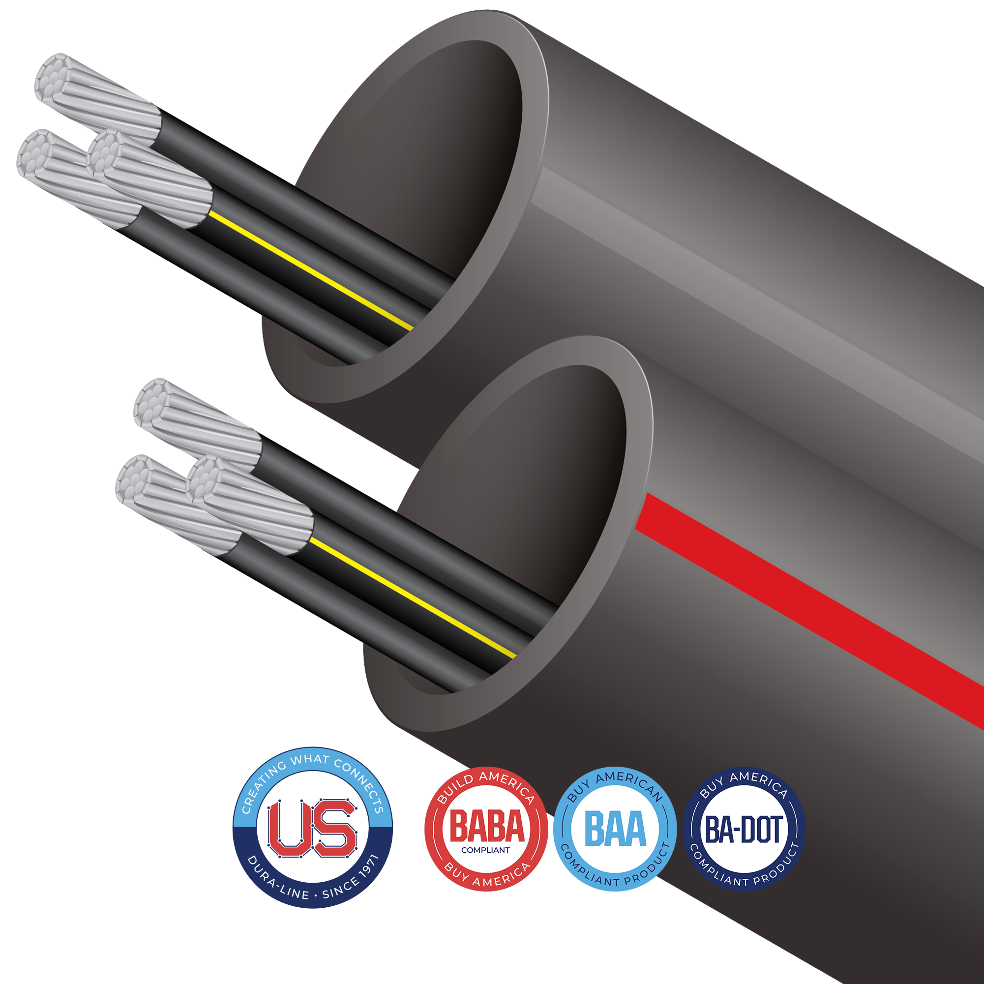 Cable-In-Conduit NEMA TC7 With Cable-in-Conduit (CIC), your choice of cable is factory pre-installed allowing for one-step placement of conduit and cable. We offer an extensive portfolio of US-made conduit products and accessories that conform with several domestic preference standards, including Buy America (BAA), Build America, Buy America (BABA), and DOT Buy American requirements. Any products including a locate wire or preinstalled cables, will need to be specifically evaluated. FIre Retardant Resins may also require additional evaluation to meet program guidelines. Please contact your Dura-Line representative for more information.